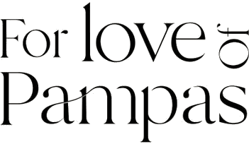 For Love of Pampas