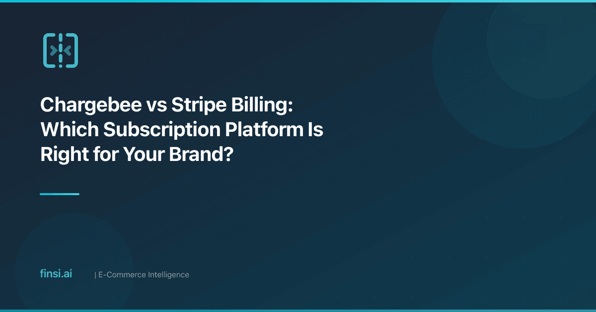 Chargebee vs Stripe Billing: Which Subscription Platform Is Right for Your Brand?